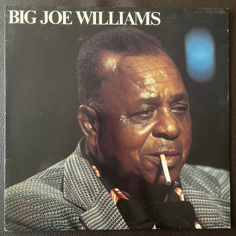 Front cover of Big Joe Williams – 1973 - 80 Field Recordings, L+R Records, Germany, 1983