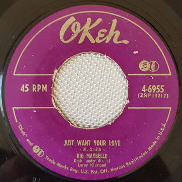 Front cover of Big Maybelle – Just Want Your Love / Way Back Home, Okeh, US, 1953