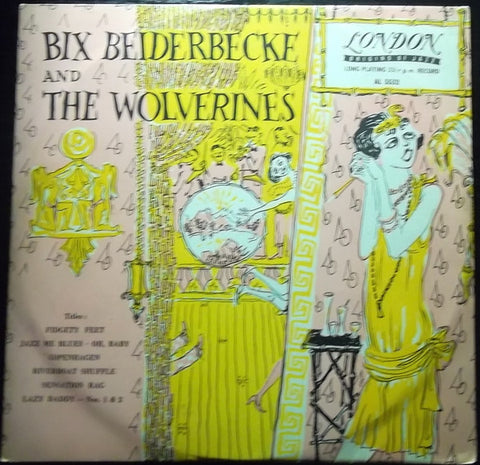 Front cover of Bix Beiderbecke And The Wolverines – Bix Beiderbecke And The Wolverines, London Records, UK, 1954