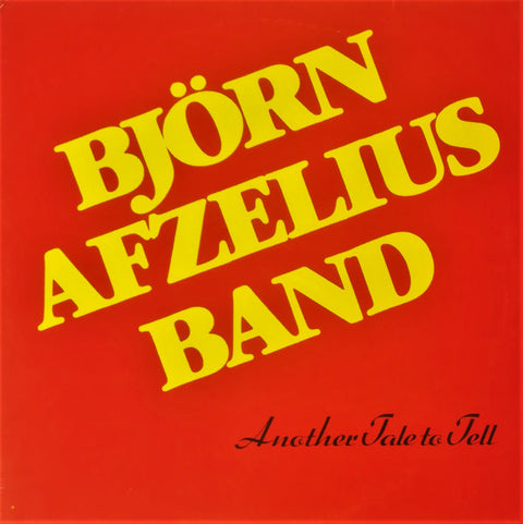 Front cover of Björn Afzelius Band – Another Tale To Tell, Nacksving, Sweden, 1979
