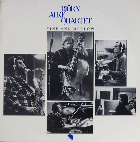 Front cover of Björn Alke Quartet – Fine And Mellow, EMI, Sweden, 1976