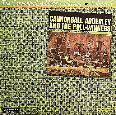 Front cover of Cannonball Adderley – Cannonball Adderley And The Poll-Winners Featuring Ray Brown And Wes Montgomery, Landmark Records, US, 1986