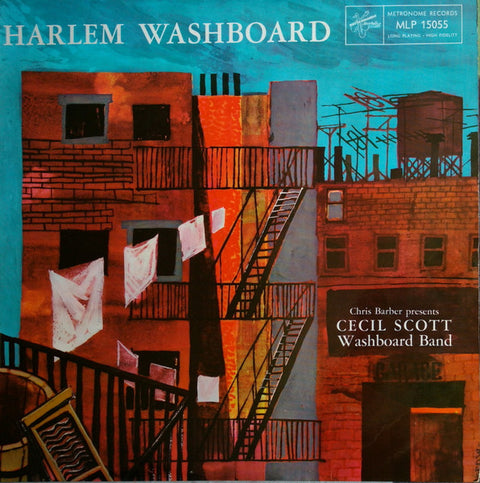 Front cover of Cecil Scott And His Washboard Band – Chris Barber Presents ,,Harlem Washboard", Metronome, Denmark