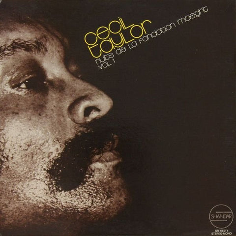 Front cover of Cecil Taylor – Nuits De La Fondation Maeght Vol. 1, Shandar, France, 1971