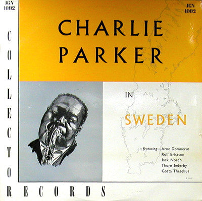 Front cover of Charlie Parker – Charlie Parker In Sweden, Collector Records, UK, 1960