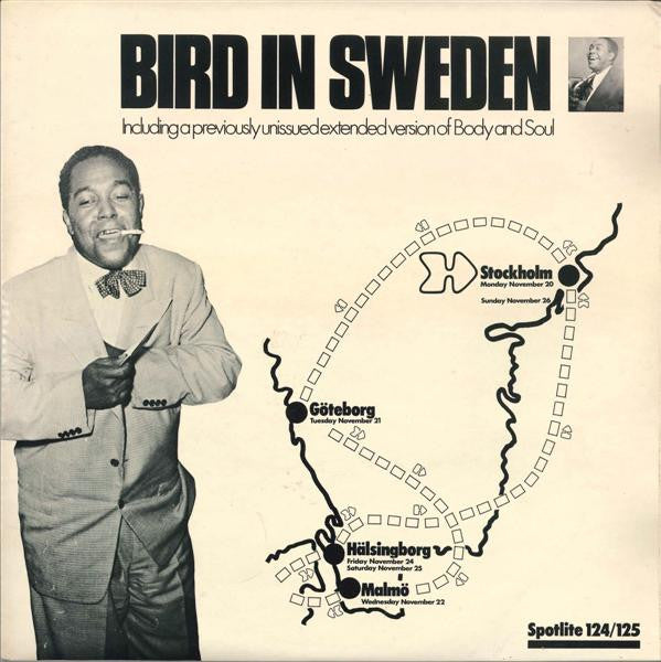 Front cover of Charlie Parker And His Swedish All Stars – Bird In Sweden, Spotlite Records, UK, 1977