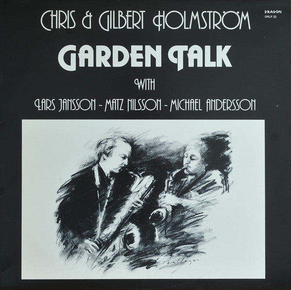 Front cover of Chris Holmström, Gilbert Holmström – Garden Talk, Dragon, Sweden, 1980