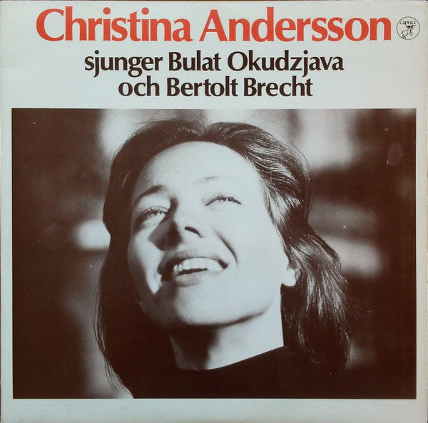 Front cover of Christina Andersson – Christina Andersson Sjunger Bulat Okudzjava Och Bertolt Brecht, Caprice Records, Sweden, 1978