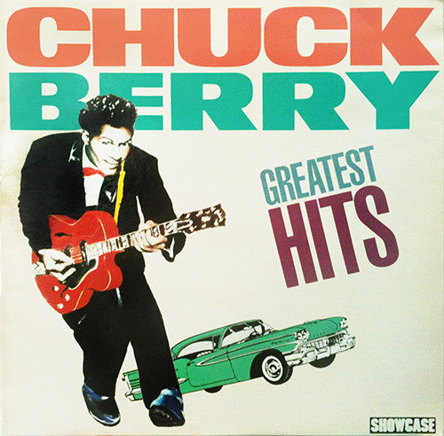 Front cover of Chuck Berry – Greatest Hits, Showcase, UK, 1985