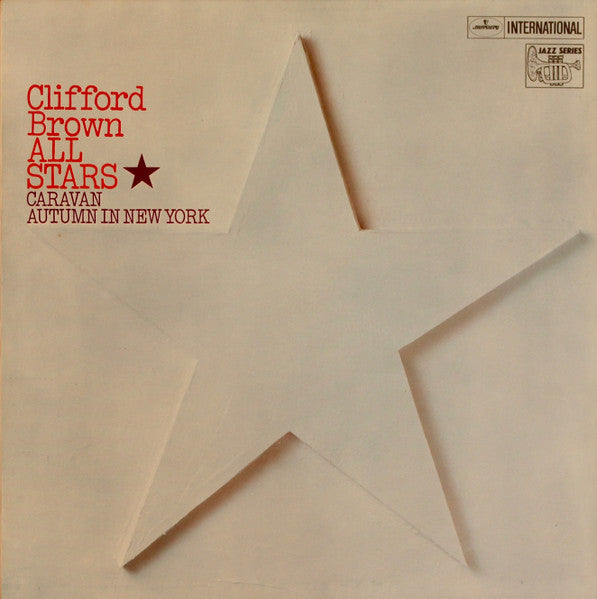 Front cover of Clifford Brown All Stars – Clifford Brown All Stars, Mercury International, Netherlands, 1970