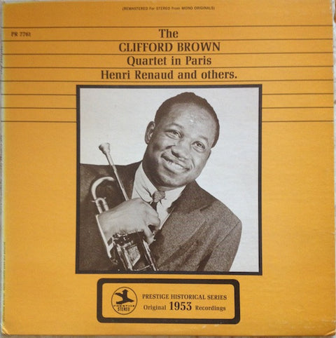 Front cover of The Clifford Brown Quartet – The Clifford Brown Quartet In Paris, Prestige, US, 1970