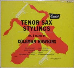 Front cover of Coleman Hawkins – Tenor Sax Stylings, Vol. 1, Brunswick, US, 1952