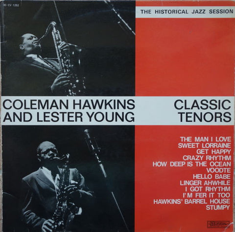 Front cover of Coleman Hawkins And Lester Young – Classic Tenors - The Historical Jazz Session, Musidisc, France