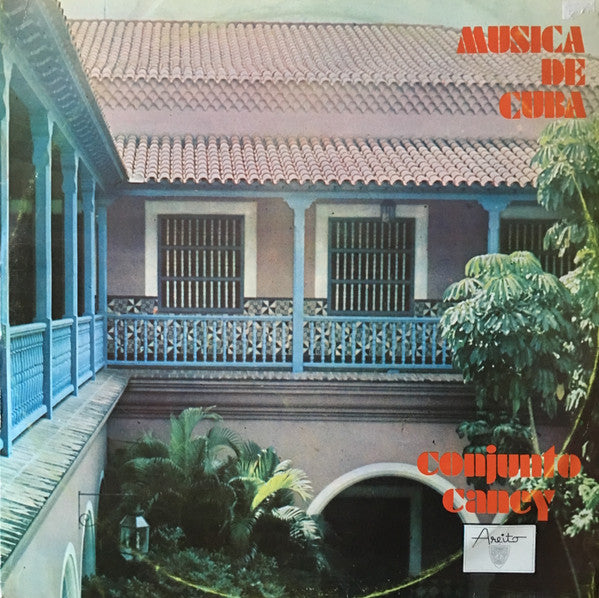 Front cover of Conjunto Caney – Musica De Cuba, Areito, Cuba