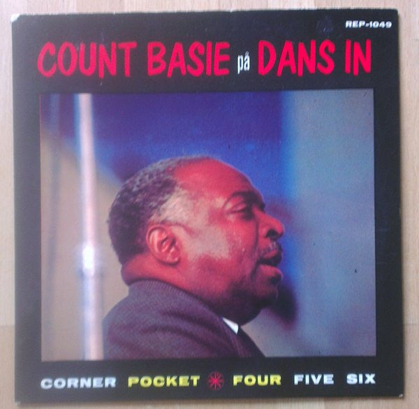 Front cover of Count Basie Orchestra – Count Basie På Dans In, Roulette, Sweden, 1962