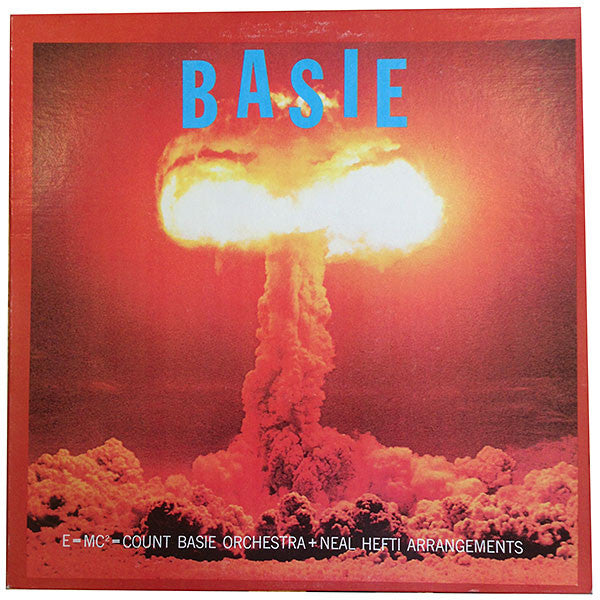 Front cover of Count Basie And His Orchestra + Neal Hefti – Basie, Roulette, US, 1981