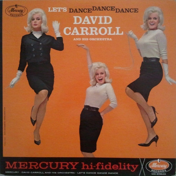 Front cover of David Carroll And His Orchestra – Let's Dance, Dance, Dance, Mercury, Netherlands
