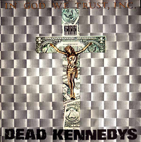Front cover of Dead Kennedys – In God We Trust, Inc., Statik Records, UK, 1981