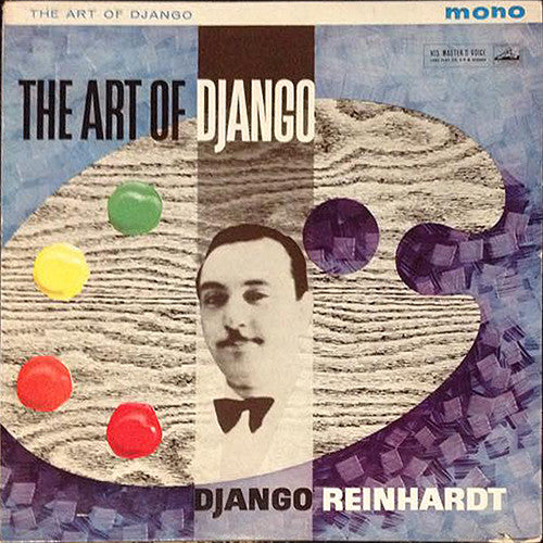 Front cover of Django Reinhardt – The Art Of Django, His Master's Voice, UK, 1960
