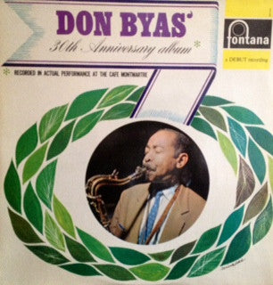Front cover of Don Byas – Don Byas' 30th Anniversary Album, Fontana, Netherlands, 1964