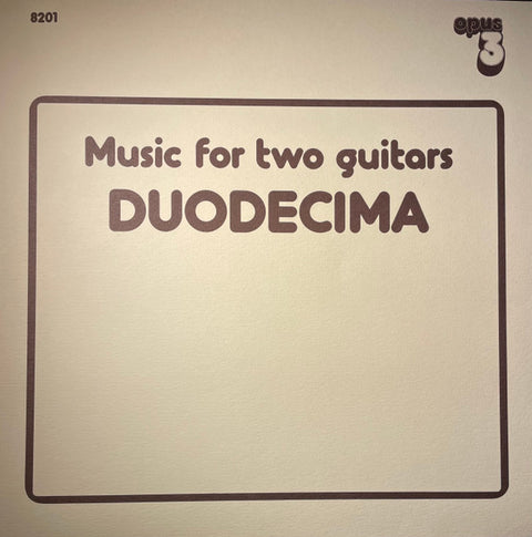 Front cover of Duodecima – Music For Two Guitars, Opus 3, Sweden, 1982