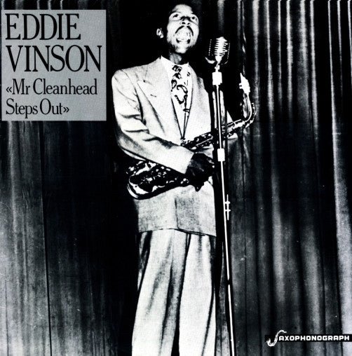 Front cover of Eddie Vinson – Mr. Cleanhead Steps Out, Saxophonograph, Sweden, 1985