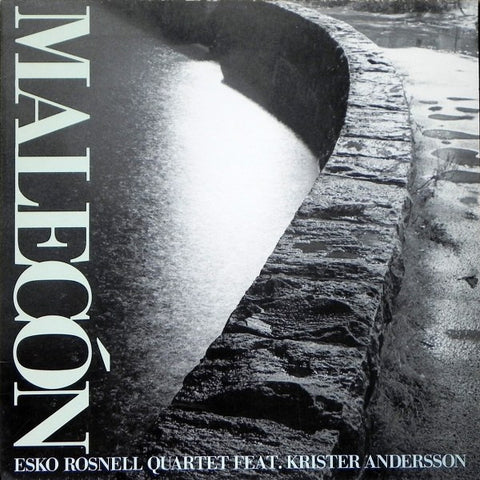 Front cover of Esko Rosnell Quartet Feat. Krister Andersson – Malecón, Kompass Records, Finland, 1988