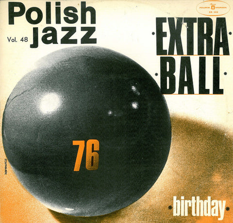 Front cover of Extra Ball – Birthday, Polskie Nagrania Muza, Poland, 1976
