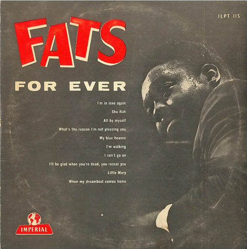Front cover of Fats Domino – Fats For Ever, Imperial, Netherlands, 1962