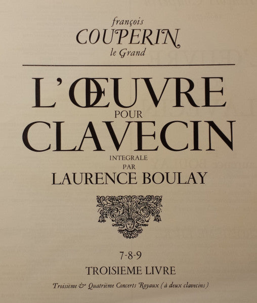 François Couperin Le Grand - Laurence Boulay – L' Œuvre Pour Clavecin (Troisième Livre), image 2
