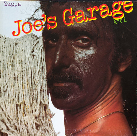 Front cover of Zappa – Joe's Garage Act I, Zappa Records, Canada, 1979