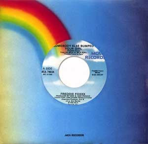 Front cover of Freddie Foxxx – Somebody Else Bumped Your Girl, MCA Records, US, 1990