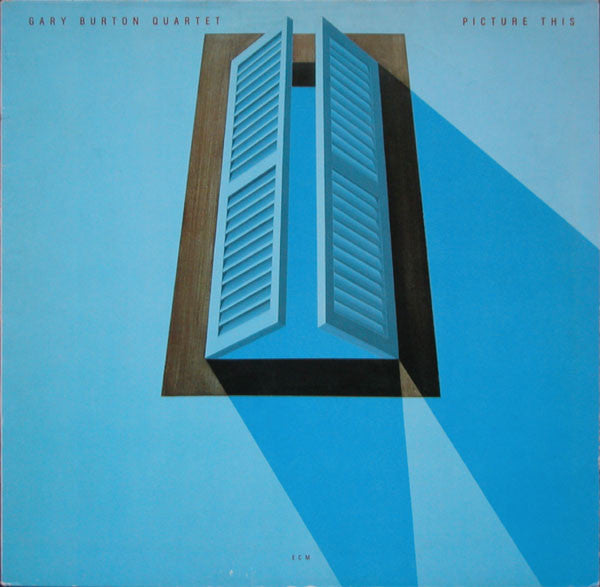 Front cover of Gary Burton Quartet – Picture This, ECM Records, Germany, 1982