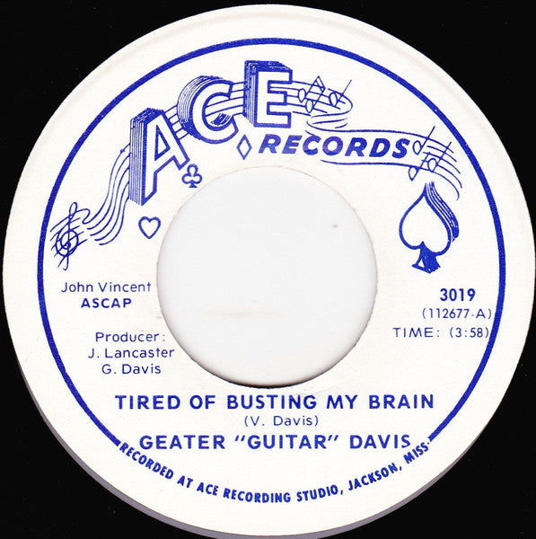 Front cover of Geater "Guitar" Davis – Tired Of Busting My Brain / There's Got To Be Some Changes Made, Ace Records, US, 1976