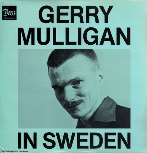 Front cover of Gerry Mulligan – In Sweden, Jazz Information, Sweden, 1987