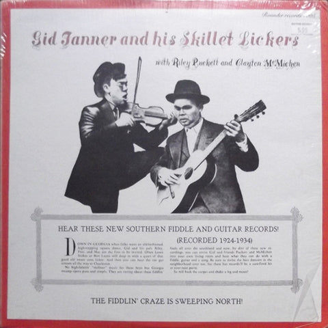 Front cover of Gid Tanner And His Skillet Lickers With Riley Puckett And Clayton McMichen – Hear These New Southern Fiddle And Guitar Records!, Rounder Records, US, 1973