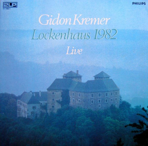 Front cover of Gidon Kremer – Lockenhaus 1982 Live, Philips, Europe