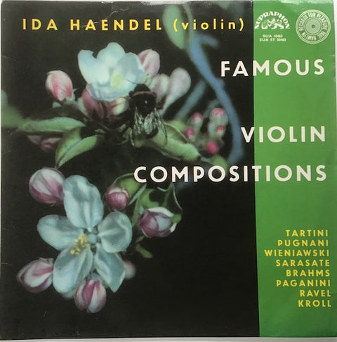 Front cover of Tartini, Pugnani, Wieniawski, Sarasate, Brahms, Paganini, Ravel, Kroll - Ida Haendel – Famous Violin Compositions, Supraphon, UK