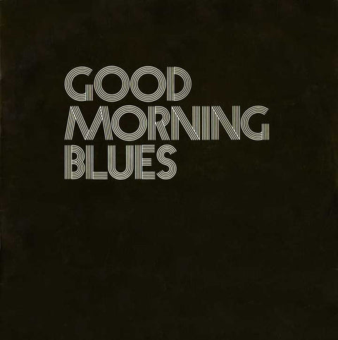 Front cover of Good Morning Blues – Good Morning Blues, Shiwa, Sweden, 1972