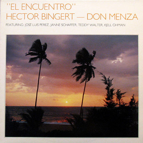 Front cover of Hector Bingert ‎– Don Menza – El Encuentro, Four Leaf Clover Records, Sweden, 1983