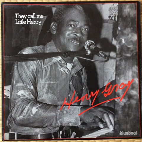 Front cover of Henry Gray – They Call Me Little Henry, Bluebeat, UK, 1977