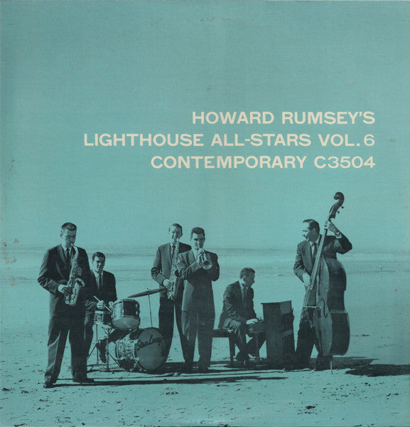 Front cover of Howard Rumsey's Lighthouse All-Stars – Vol. 6, Contemporary Records, US, 1955