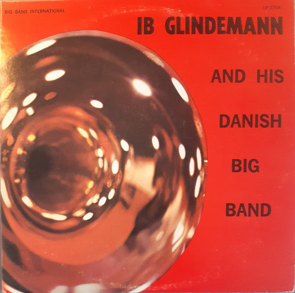 Front cover of Ib Glindemann And His Danish Big Band – Dragondance, Big Band International, US