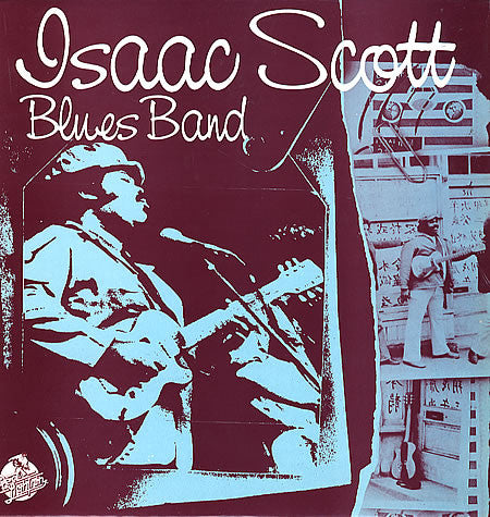 Front cover of Isaac Scott Blues Band – Isaac Scott Blues Band, Red Lightnin', UK, 1978