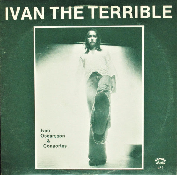 Front cover of Ivan Oscarsson & Consortes – Ivan The Terrible, Dragon, Sweden, 1976