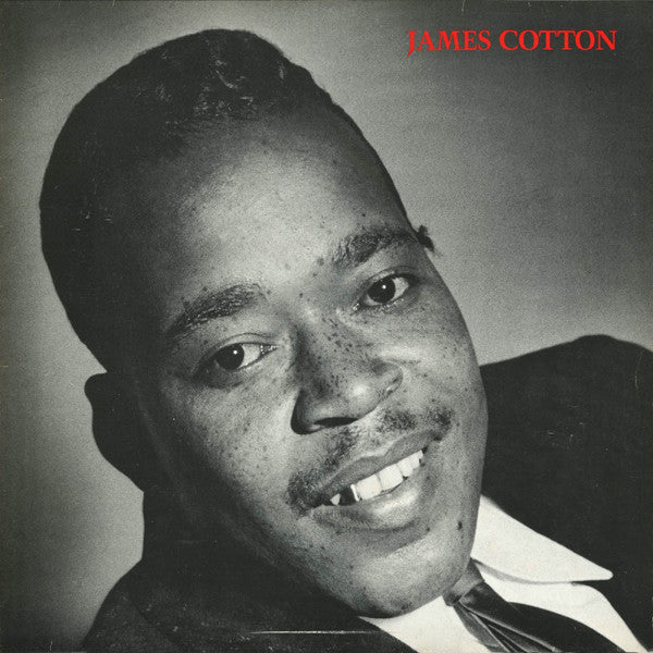Front cover of James Cotton – From Cotton With Verve, Black Magic Records, Netherlands, 1986