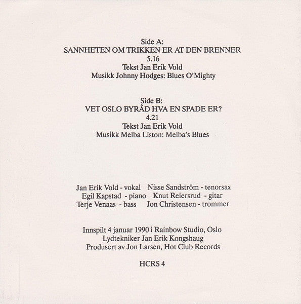 Jan Erik Vold – Sannheten Om Trikken Er At Den Brenner / Vet Oslo Byråd Hva En Spade Er?, image 2