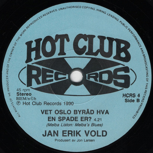 Jan Erik Vold – Sannheten Om Trikken Er At Den Brenner / Vet Oslo Byråd Hva En Spade Er?, image 4