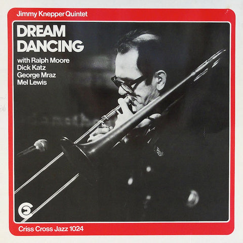 Front cover of Jimmy Knepper Quintet – Dream Dancing, Criss Cross Jazz, Netherlands, 1986