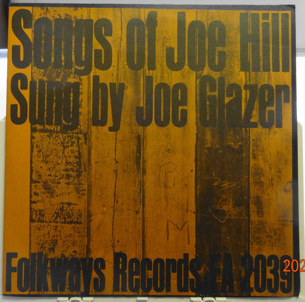 Front cover of Joe Glazer – Songs Of Joe Hill Sung By Joe Glazer, Folkways Records, US
